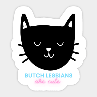 Butch lesbian cute cat Sticker